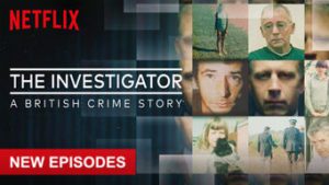 The Investigator: A British Crime Story