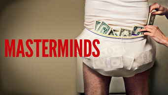 Masterminds Se Masterminds på Netflix