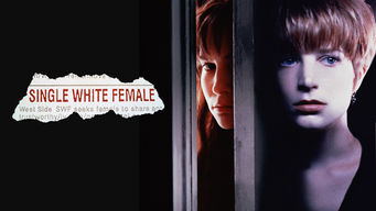 Single White Female Se Single White Female på Netflix