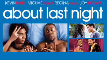 About Last Night About Last Night på Netflix