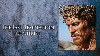 The Last Temptation of Christ Se The Last Temptation of Christ på Netflix