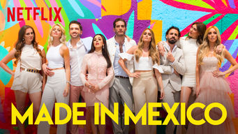 Made in Mexico Se Made in Mexico på Netflix