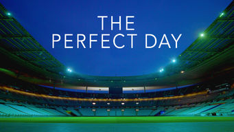 The Perfect Day Se The Perfect Day på Netflix