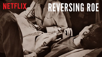 Reversing Roe Se Reversing Roe på Netflix