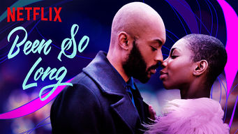Been So Long Been So Long på Netflix