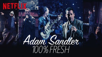 Adam Sandler: 100% Fresh Adam Sandler: 100% Fresh på Netflix