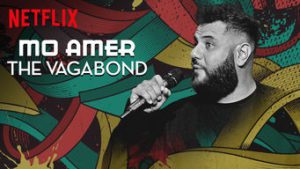 Mo Amer: The Vagabond