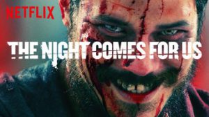 The Night Comes for Us