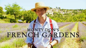 Monty Don’s French Gardens