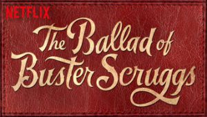 The Ballad of Buster Scruggs
