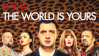 The World Is Yours Se The World Is Yours på Netflix