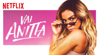 Vai Anitta Se Vai Anitta på Netflix