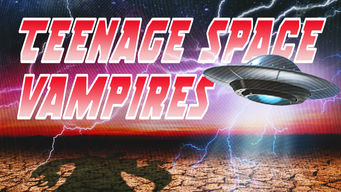 Teenage Space Vampires Se Teenage Space Vampires på Netflix
