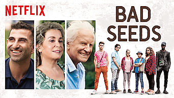 Bad Seeds Se Bad Seeds på Netflix