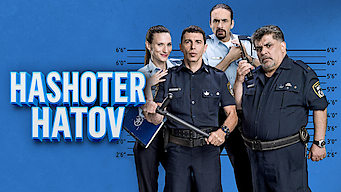 Hashoter Hatov Se Hashoter Hatov på Netflix