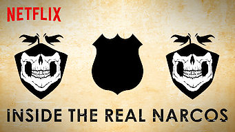 Inside the Real Narcos Inside the Real Narcos på Netflix
