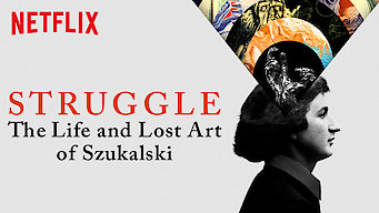 Struggle: The Life and Lost Art of Szukalski Se Struggle: The Life and Lost Art of Szukalski på Netflix