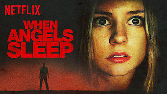 When Angels Sleep Se When Angels Sleep på Netflix