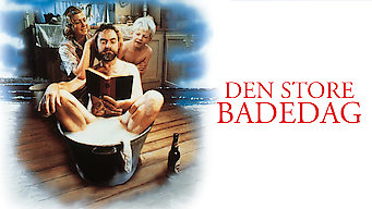Den store badedag Den store badedag på Netflix