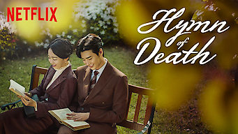 Hymn of Death Se Hymn of Death på Netflix