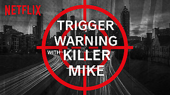 Trigger Warning with Killer Mike Se Trigger Warning with Killer Mike på Netflix