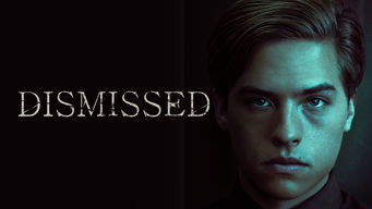Dismissed Se Dismissed på Netflix