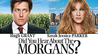 Did You Hear About the Morgans? Did You Hear About the Morgans? på Netflix