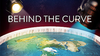 Behind The Curve Se Behind The Curve på Netflix