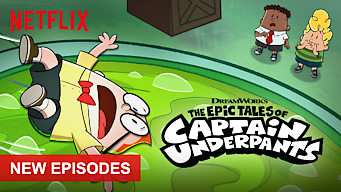 The Epic Tales of Captain Underpants Se The Epic Tales of Captain Underpants på Netflix
