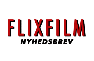 flixfilm nyhedsbrev netflix danmark