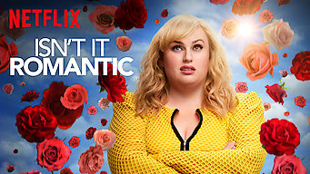 Isn’t It Romantic Isn’t It Romantic på Netflix