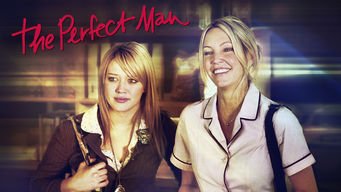 The Perfect Man Se The Perfect Man på Netflix