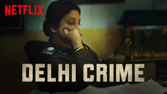 Delhi Crime Se Delhi Crime på Netflix