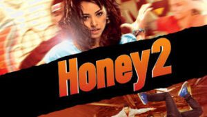 Honey 2