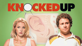 Knocked Up Knocked Up på Netflix