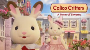 Sylvanian Families: A Town of Dreams