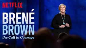 Brené Brown: The Call to Courage