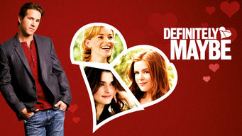 Definitely, Maybe Definitely, Maybe på Netflix