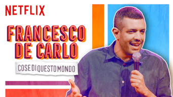 Francesco de Carlo: Cose di Questo Mondo Se Francesco de Carlo: Cose di Questo Mondo på Netflix