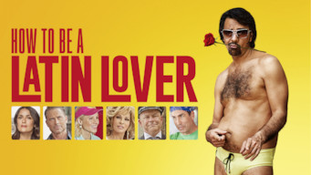 How To Be a Latin Lover Se How To Be a Latin Lover på Netflix