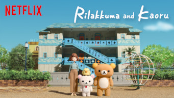 Rilakkuma and Kaoru Se Rilakkuma and Kaoru på Netflix