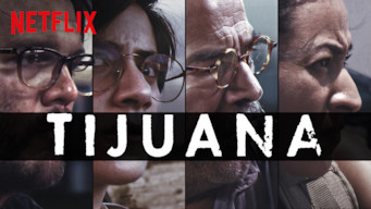 Tijuana Se Tijuana på Netflix