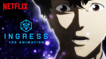 Ingress: The Animation Se Ingress: The Animation på Netflix