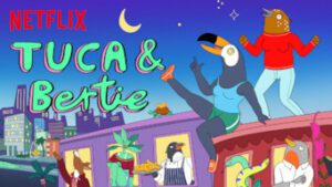 tuca and bertie