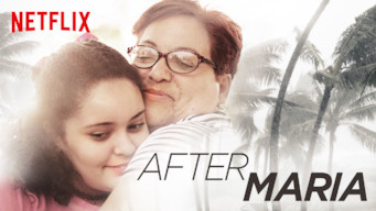 After Maria Se After Maria på Netflix
