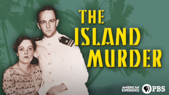 American Experience: The Island Murder Se American Experience: The Island Murder på Netflix