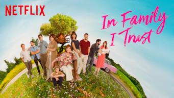 In Family I Trust Se In Family I Trust på Netflix