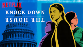 Knock Down The House Se Knock Down The House på Netflix