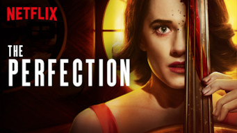The Perfection The Perfection på Netflix