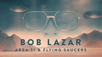 Bob Lazar: Area 51 and Flying Saucers Se Bob Lazar: Area 51 and Flying Saucers på Netflix